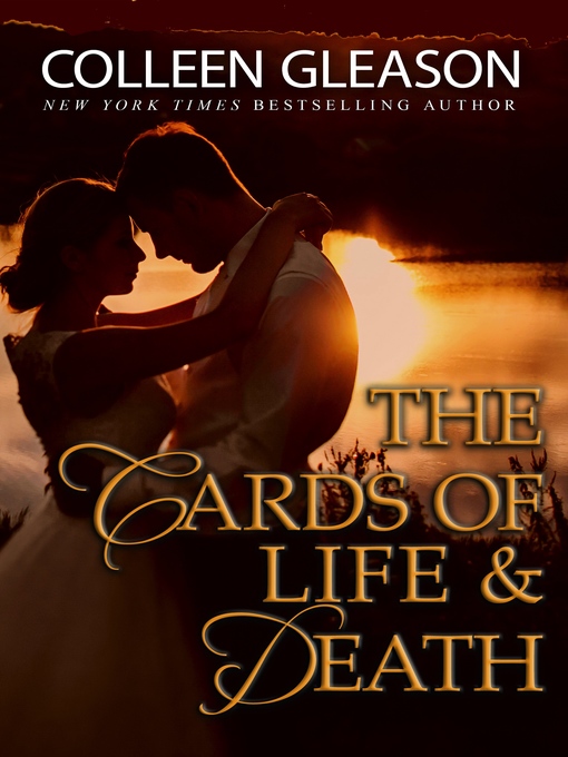 Title details for The Cards of Life and Death by Colleen Gleason - Available